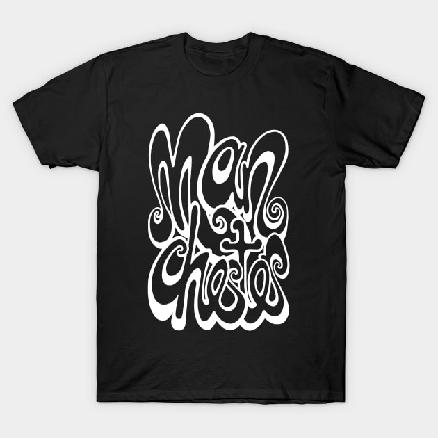 Manchester lettering - Black and White chalkboard T-Shirt by BigNoseArt